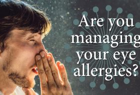 Are You Managing Your Eye Allergies